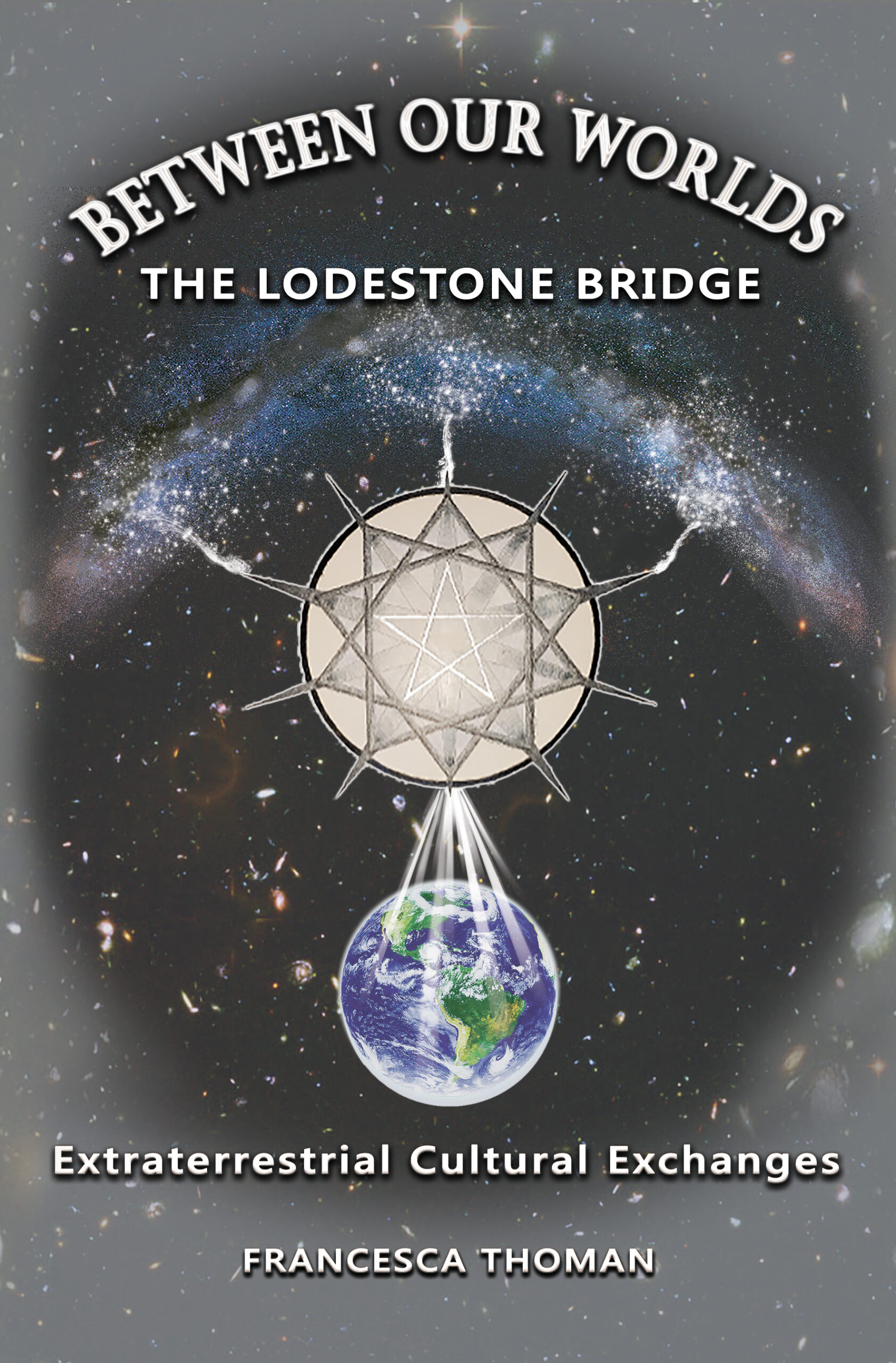 Between Our Worlds: The Lodestone Bridge, Extraterrestrial Cultural Exchange